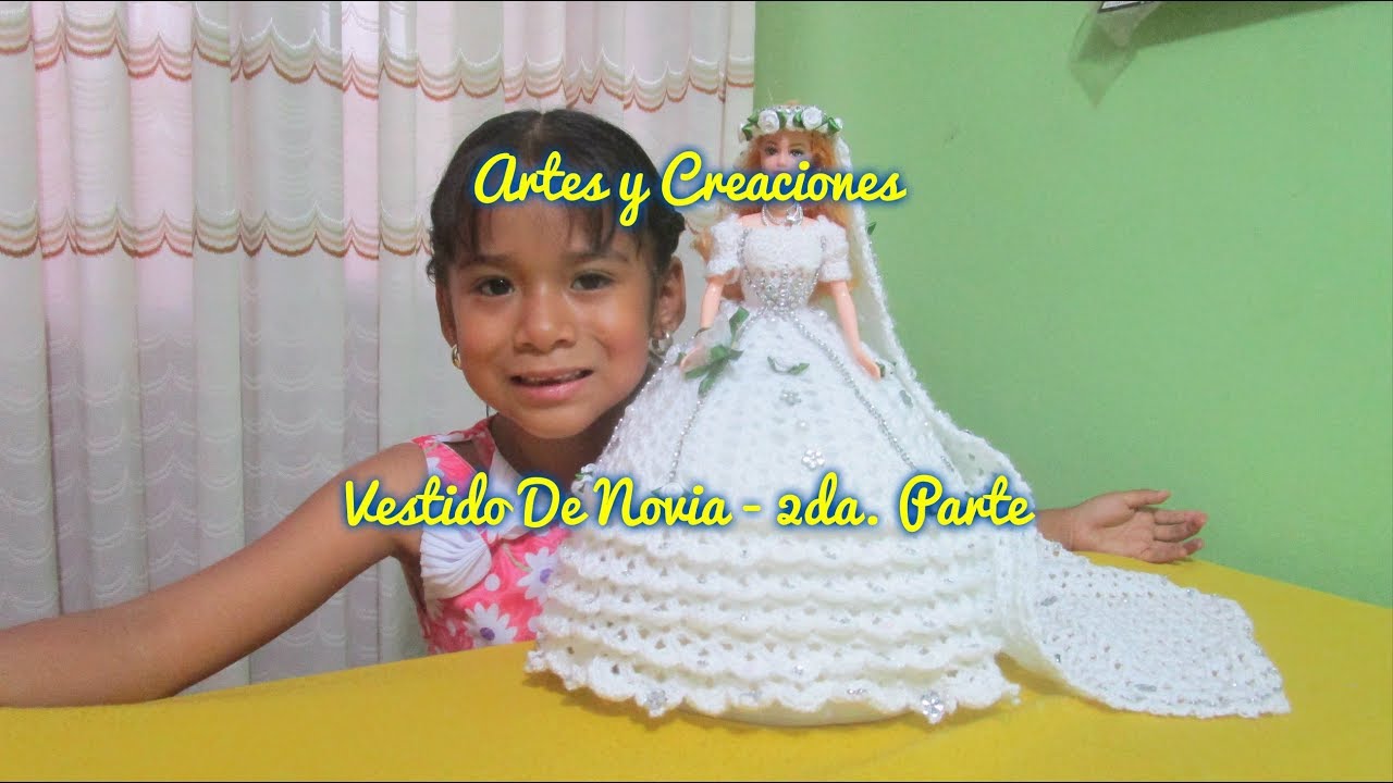 VESTIDO DE NOVIA A CROCHET PARA MUÑEQUITA 2DA. PARTE