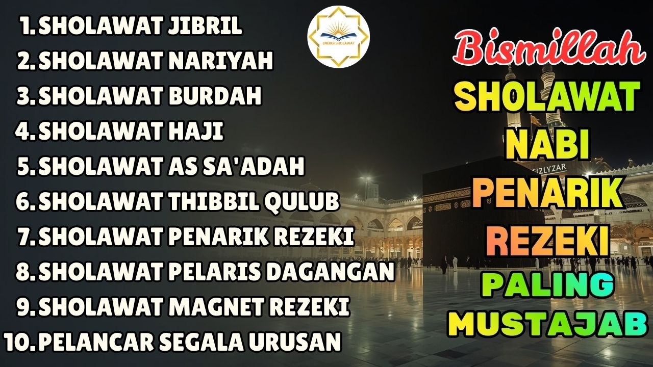 SHOLAWAT PEMBUKA PINTU REZEKI | SHOLAWAT JIBRIL PENARIK REZEKI, BURDAH | SHOLAWAT TERPOPULER 2026