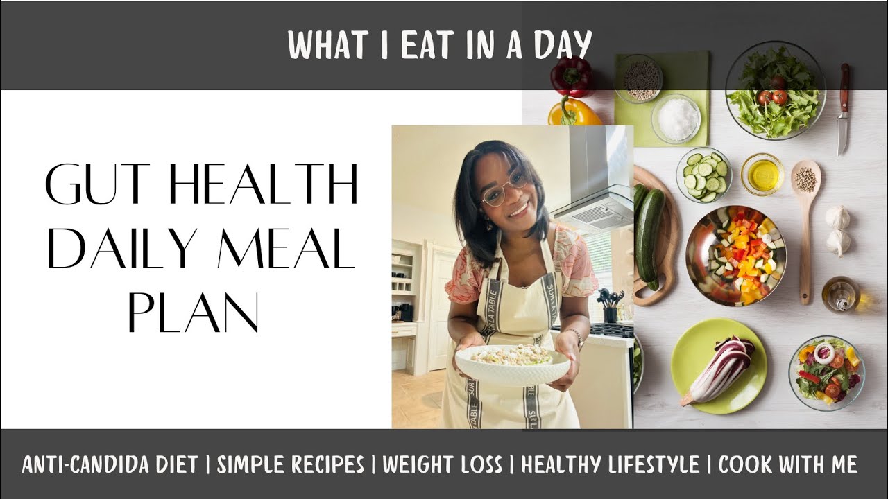 My Realistic Gut-Health Diet Daily Meal Plan