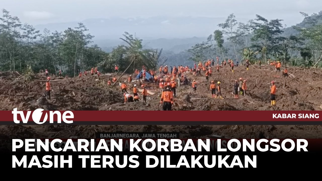Update Pencarian Korban Longsor Banjarnegara di Hari ke-8, 16 Orang Belum Ditemukan | tvOne