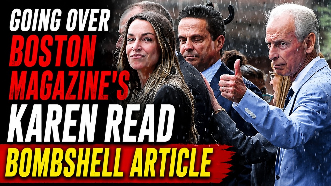 Boston Magazine's Bombshell Karen Read Article