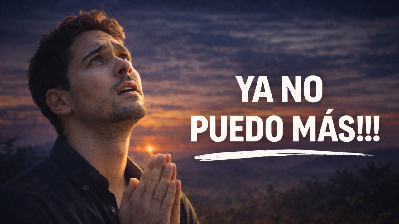 👉 Cuando Ya No Puedes Más… Estas 3 Oraciones Son Para Ti...