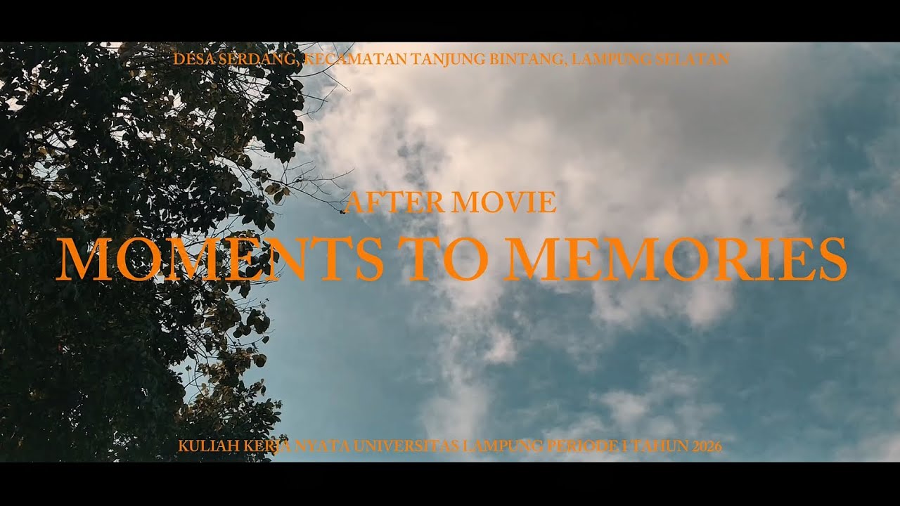 AFTER MOVIE KKN DESA SERDANG PERIODE 1 TAHUN 2026