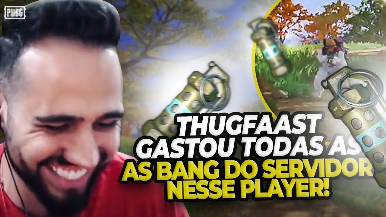 THUGFAAST GASTOU TODAS AS BANG DO SERVIDOR NESSE PLAYER - PUBG