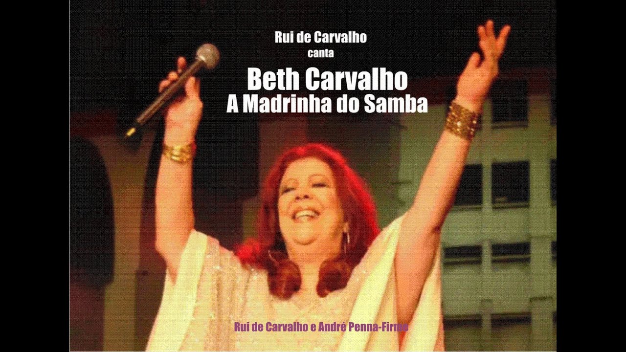 BETH CARVALHO: A MADRINHA DO SAMBA - CANTA RUI DE CARVALHO