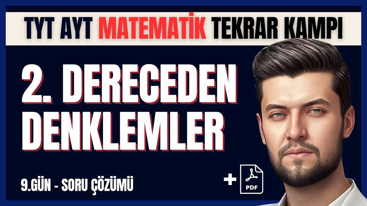 TYT AYT Matematik Tekrar Kampı | 9.Gün | 2. Dereceden Denklemler Soru Çözümü #tyt #ayt
