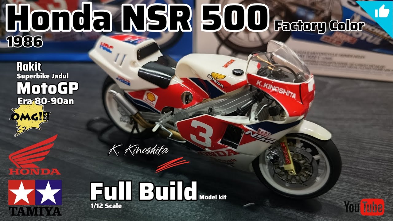 Honda NSR 500 | 1986 Model Year | 1/12 Scale | Full Build video | Modelkit MotoGP Jadul era 80-90an