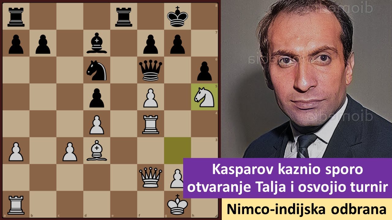 Kasparov kaznio sporo otvaranje Talja i osvojio turnir  - Nimco-indijska odbrana