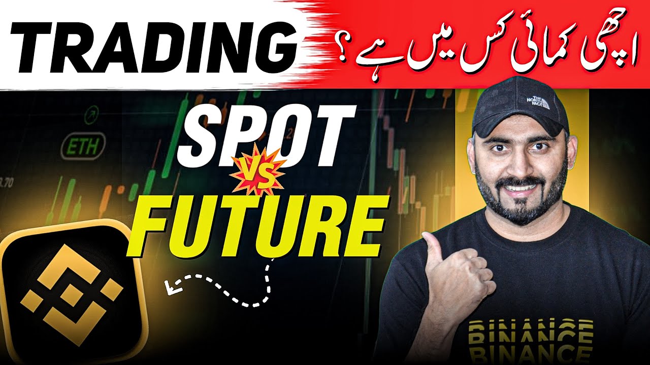 Spot Trading vs Futures Trading | Which is Best Binance Trading for Beginners