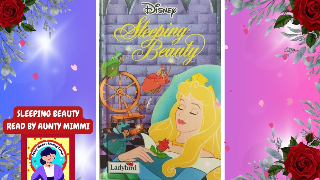 SLEEPING BEAUTY, Read By Aunty Mimmi, Kids Books Read Aloud, British Accent!!