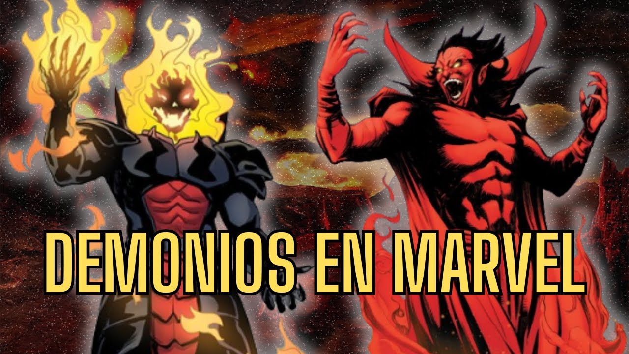 DEMONIOS EN MARVEL | ¿QUIÉNES SON?