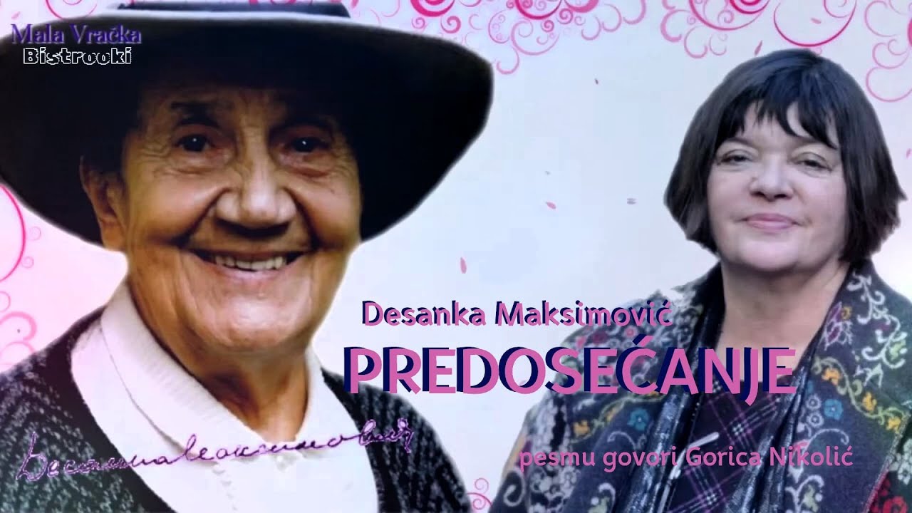 Desanka Maksimović – PREDOSEĆANJE (Tekst)