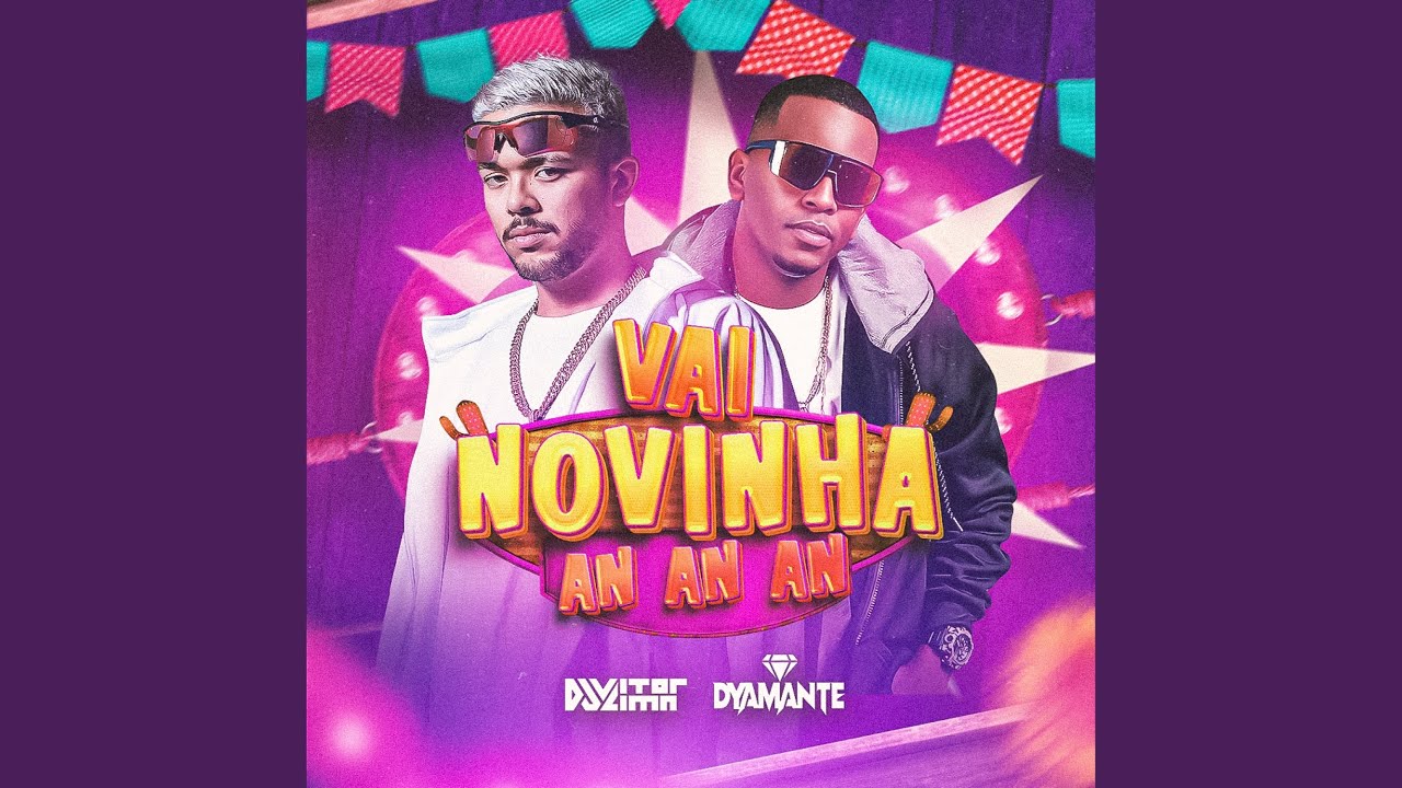 Vai Novinha An An An