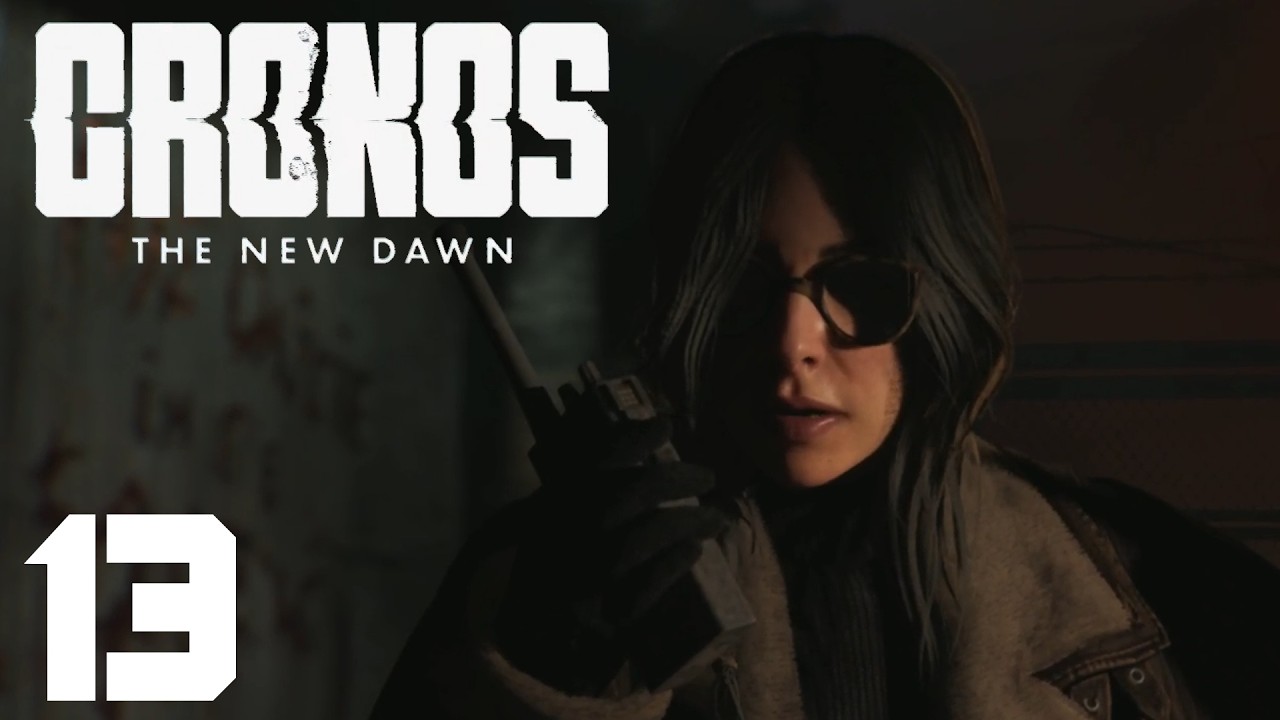 Sie wissen von uns / Cronos: The New Dawn Part 13