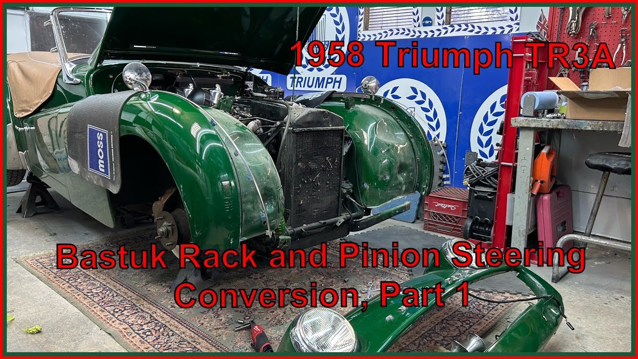 1958 Triumph TR3A, Installing a Bastuck Rack and Pinion Steering Conversion Kit, Part 1