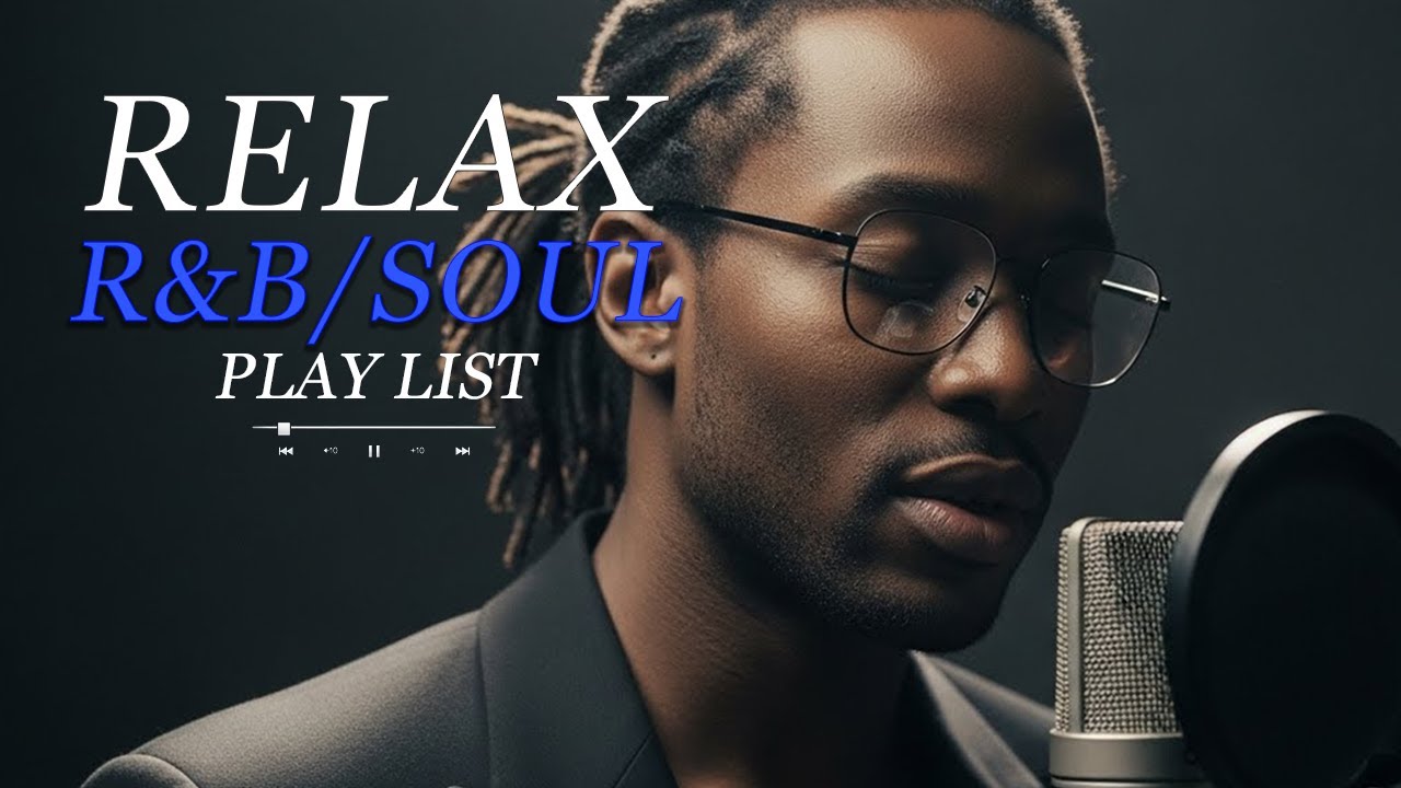 【R&B Soul】Heartfelt R&B Vibes – Smooth Sounds for Relaxation & Love