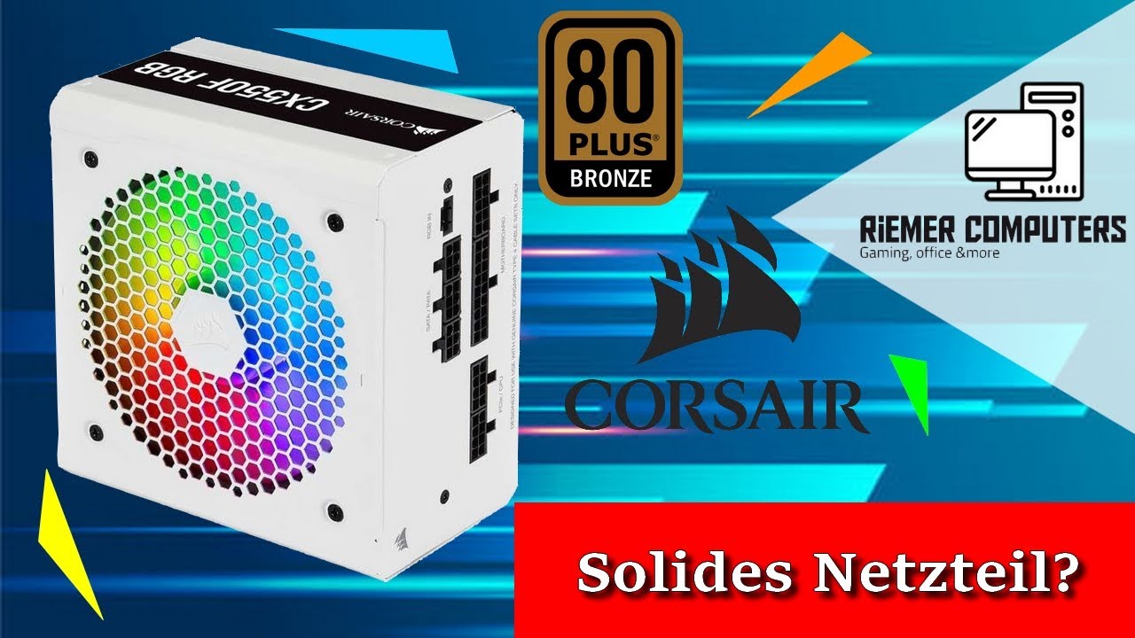 Corsair CX550F RGB | Review | Voll Modulares Netzteil | White Build