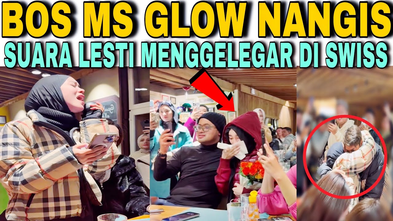 DETIK2 LESTI NYANYI DEPAN BOS MS GLOW SAMPAI NANGIS-BANJIR AIR MATA DI SWIS
