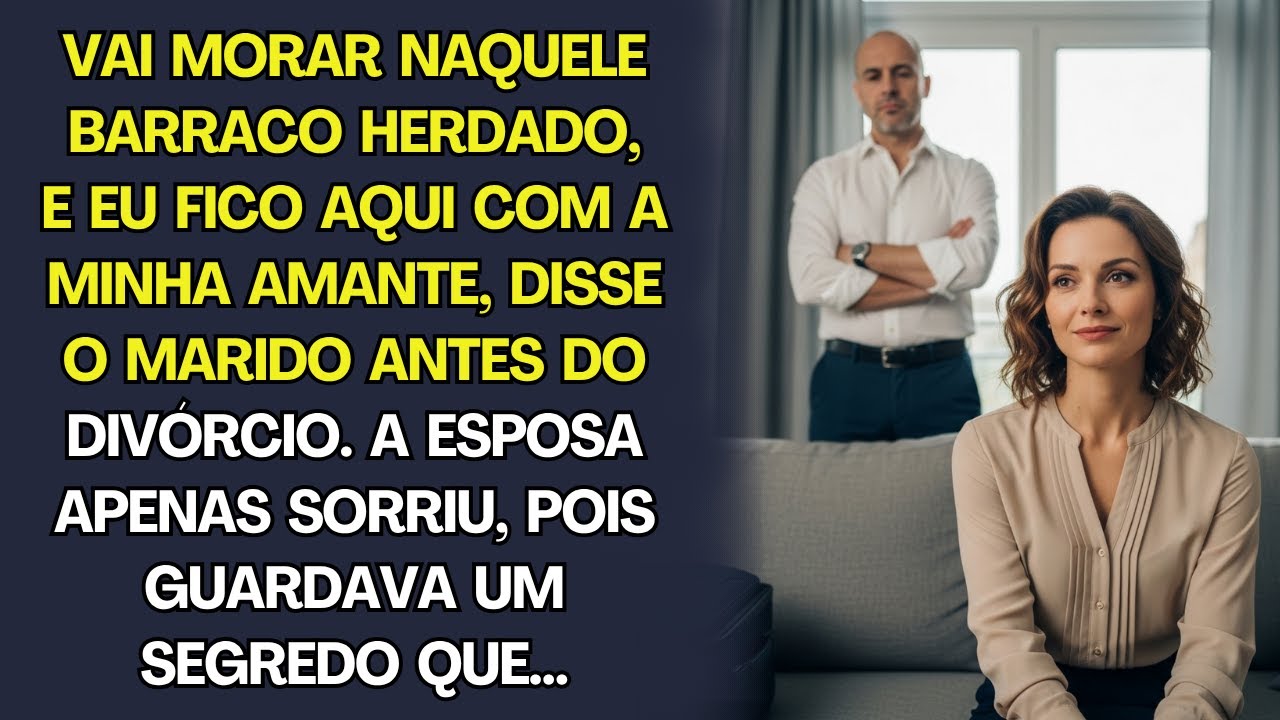 Você vai morar naquele barraco, e eu fico aqui com a minha amante, disse o marido no divórcio…