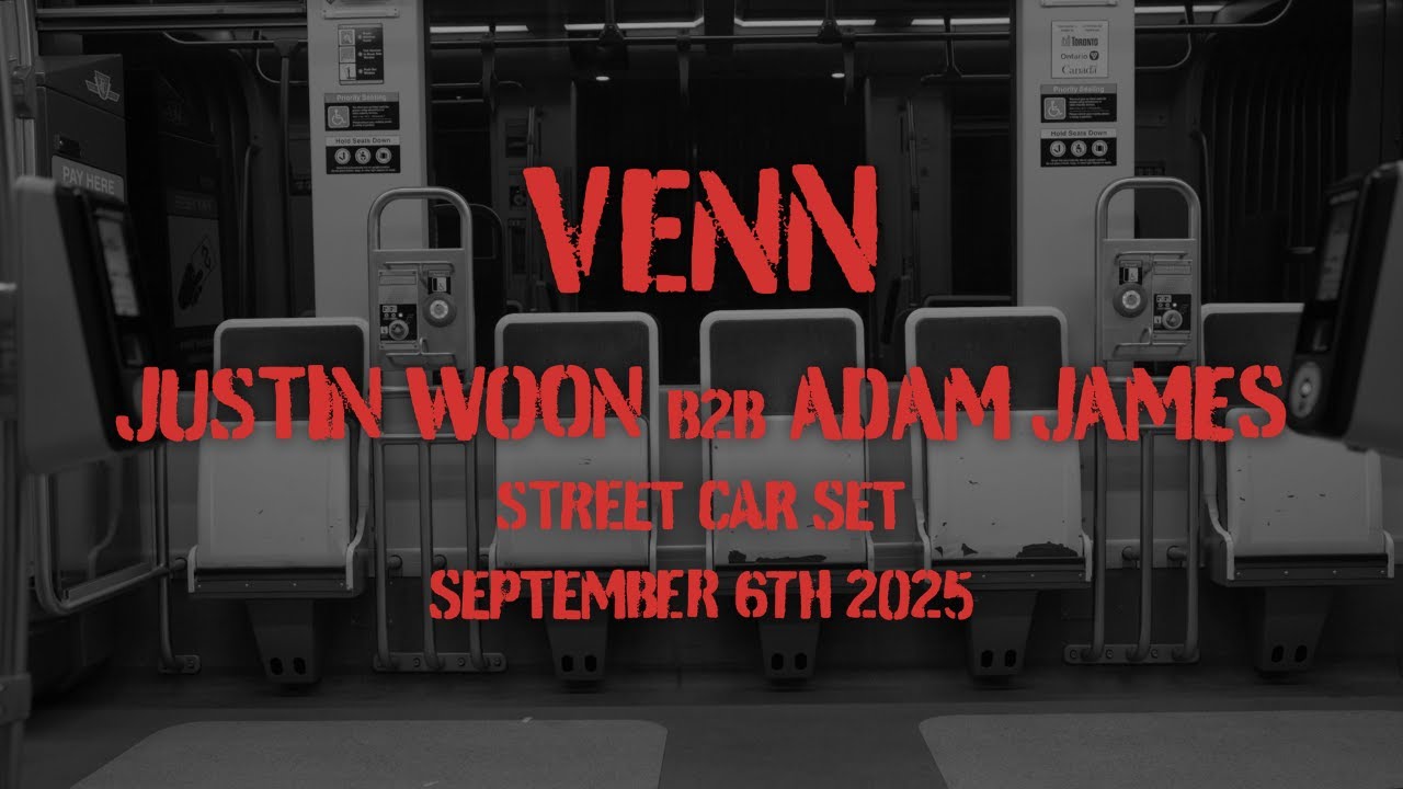 The Technophile Tram - Toronto 2025 - VENN (Justin Woon x Adam James)