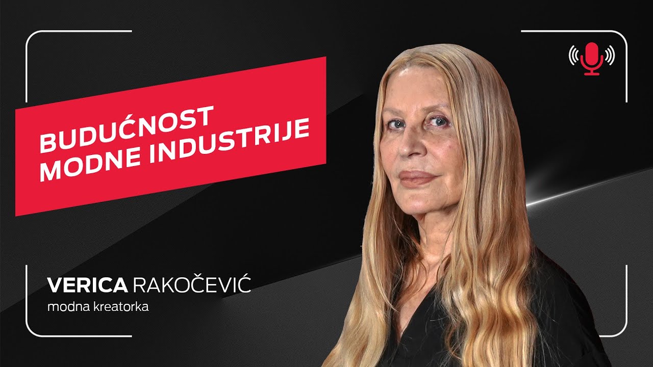 Budućnost modne industrije I Verica Rakočević, I Telcast epizoda 45