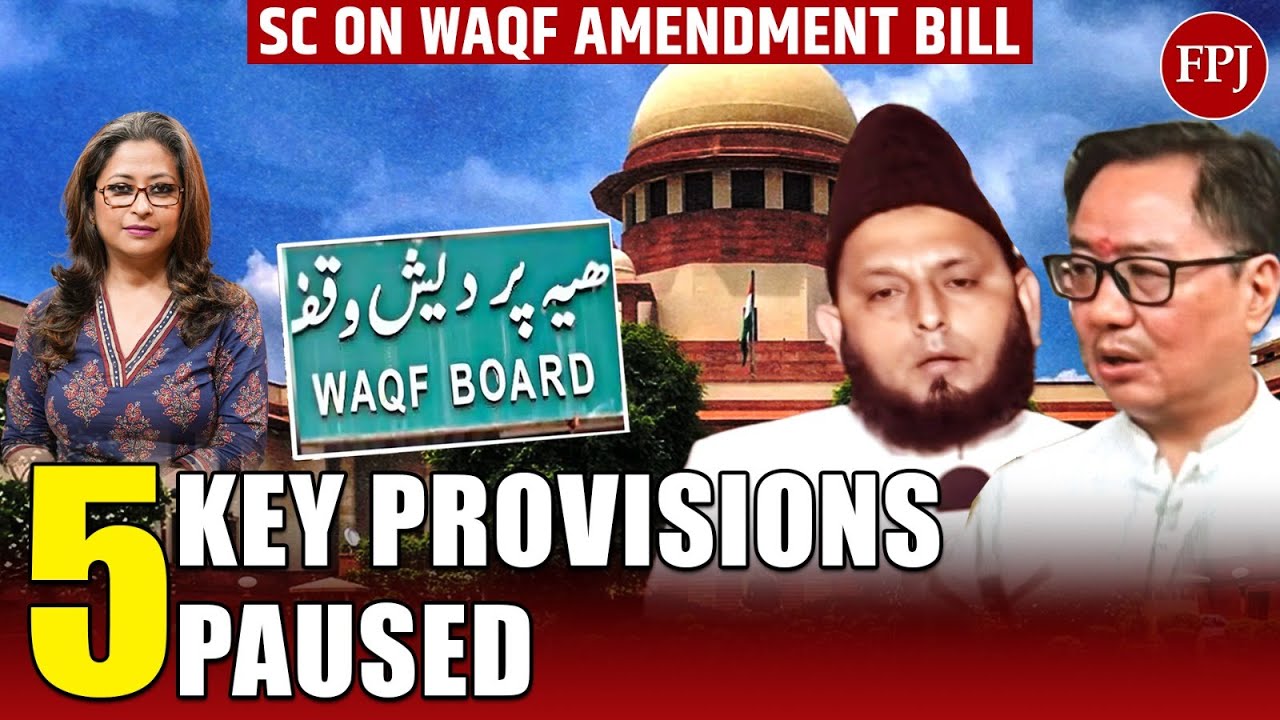 Key provisions of the Waqf Act, 2025 paused by SC- Kiren Rijiju and AIMPLB reacts