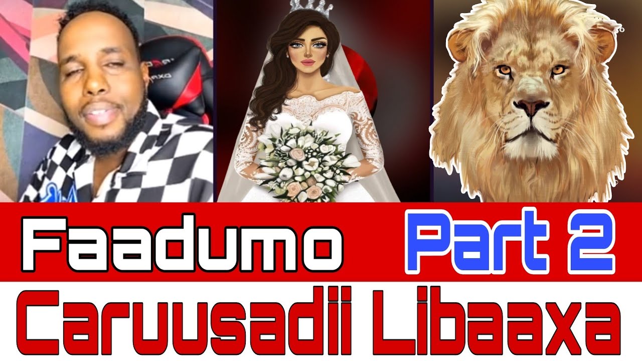 Faadumo #Part_2 Caruusadii Libaaxa la seexatay Anoo hurda ayuu i kufsaday 😭