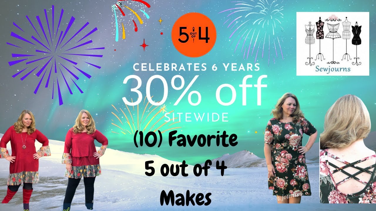 10 Favorite Makes From 5 out of 4 Patterns. 6th year Anniversary Sale and Celebration!