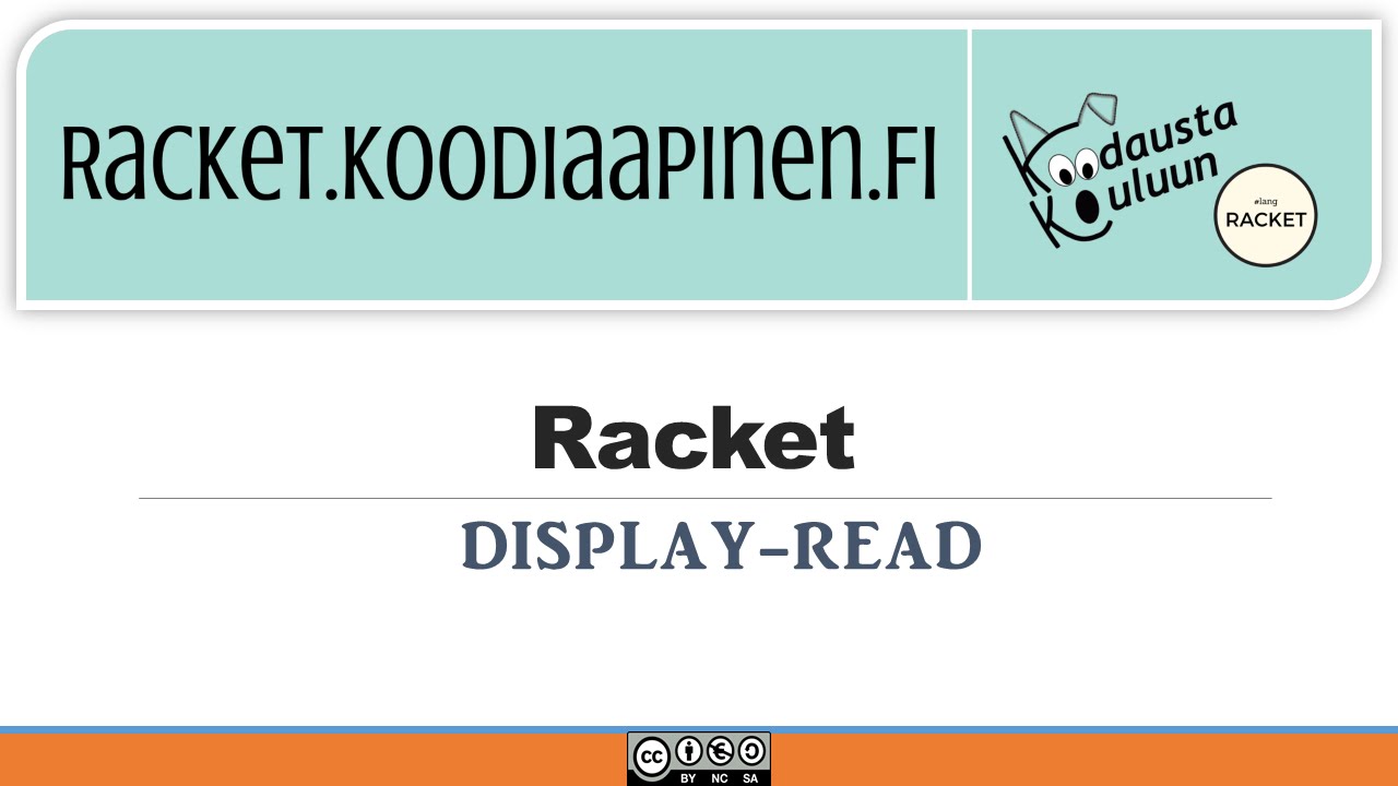 5.4. Racket jatko : Display-read