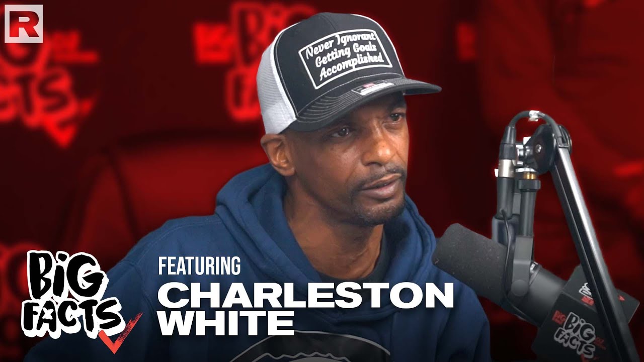 Charleston White On Nipsey Hussle's Funeral, Snitching, Social Media & More | Big Facts