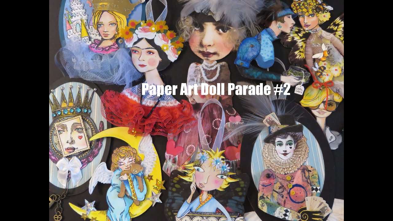 VIDEO #2 in the Series: Paper Art Doll Parade