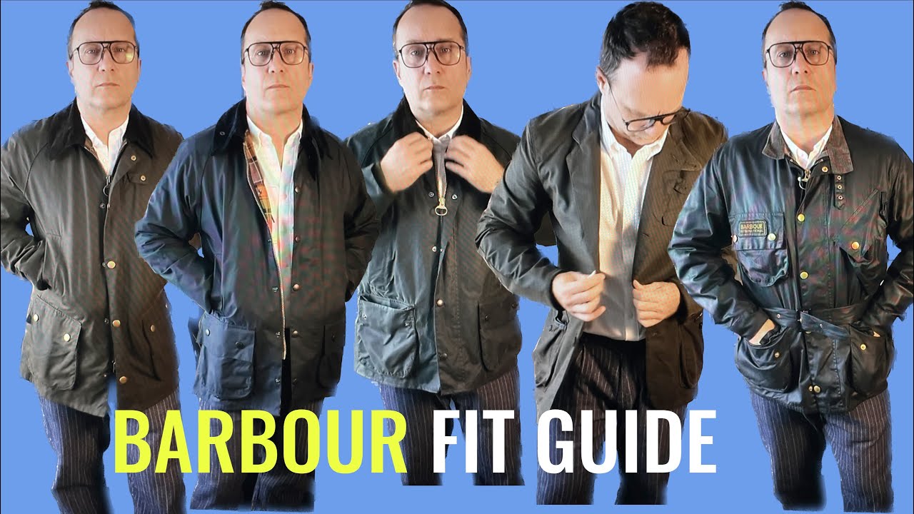 How 5 Barbour Jackets Fit on the Same Person: Barbour Ashby, Bedale, Beaufort, Beacon, International