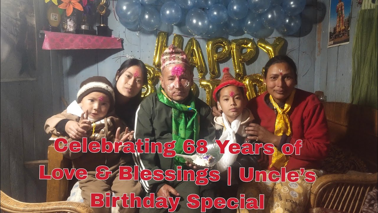 Celebrating 68 Years of Love & Blessings | Uncle’s Birthday Special