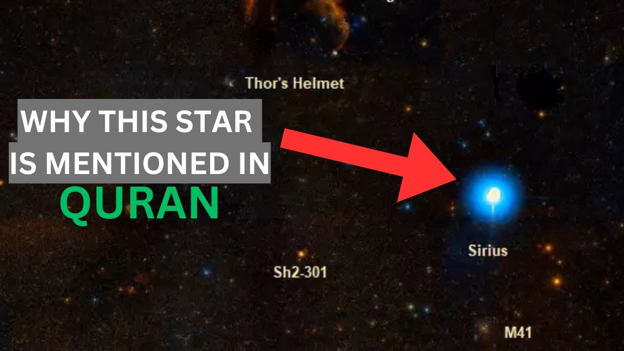 why is Sirius star mentioned in Quran|quran and hadith
