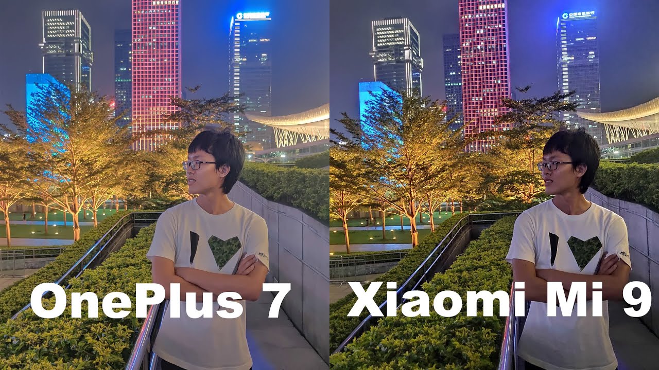 Oneplus 7 VS Xiaomi Mi 9 Camera comparison