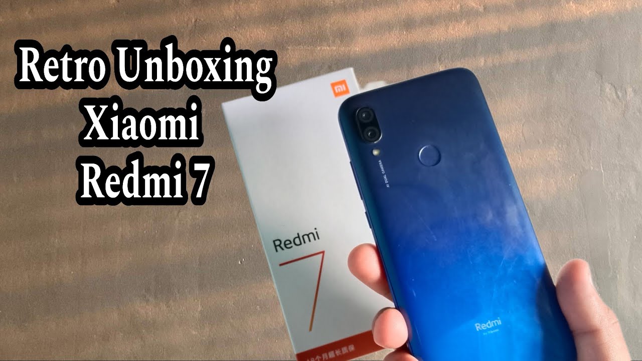 Xiaomi Redmi 7 | Retro unboxing en español