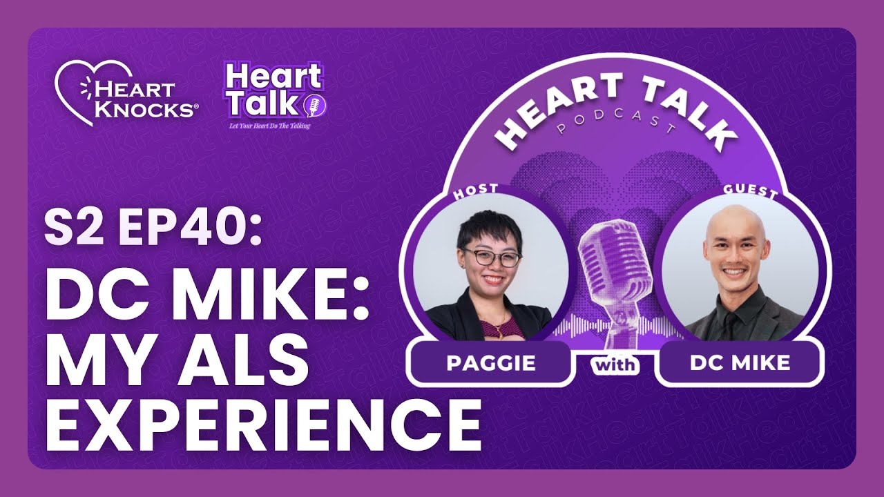 Heart Talk S2EP40: My ALS Experience (Dc Mike)