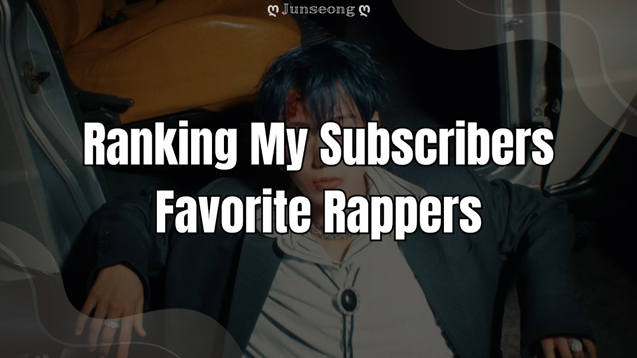 Ranking My Subscribers Favorite Rappers - ღ 𝕁𝕦𝕟𝕤𝕖𝕠𝕟𝕘 ღ
