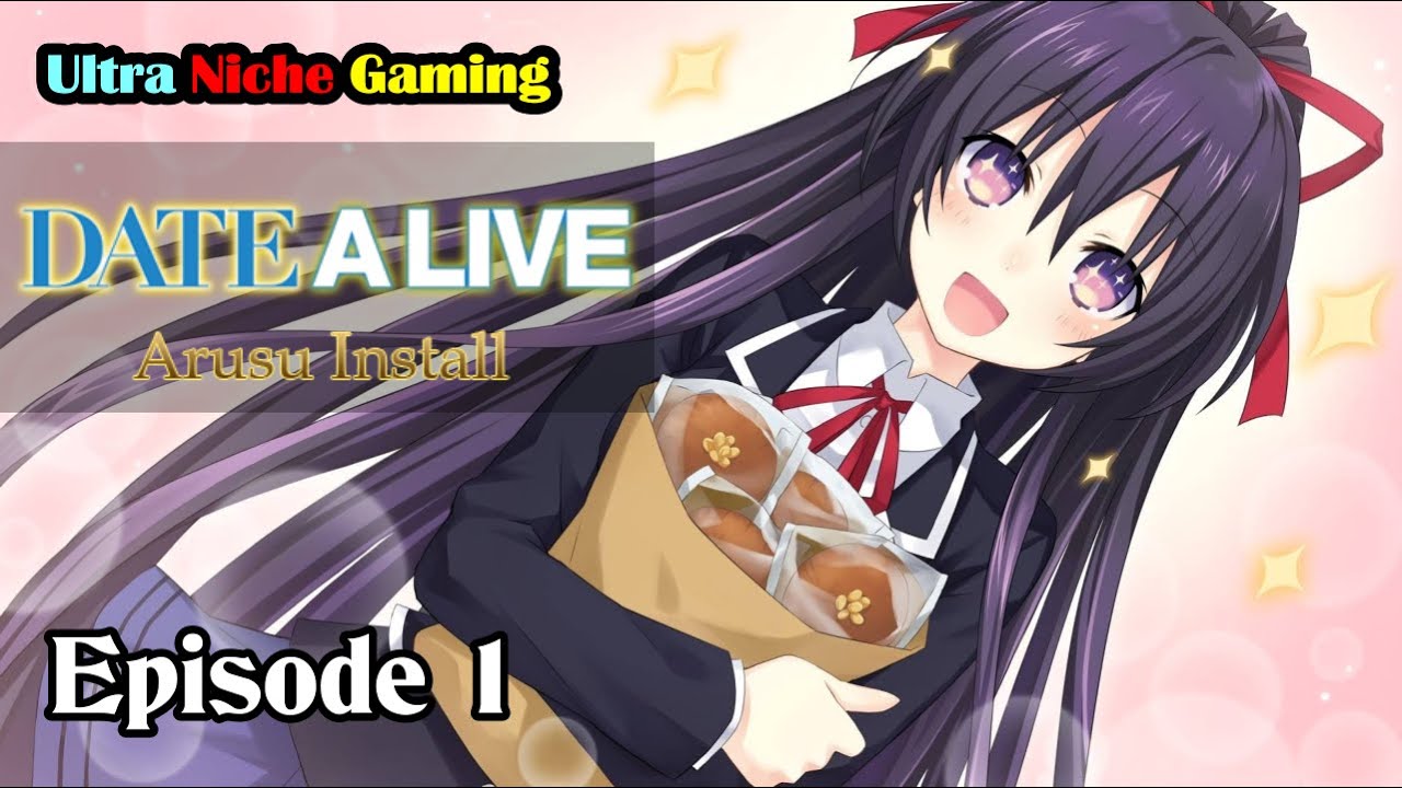 Date A Live: Arusu Install [Episode 1] -Full Playthrough with No Commentary- *Tohka Route*