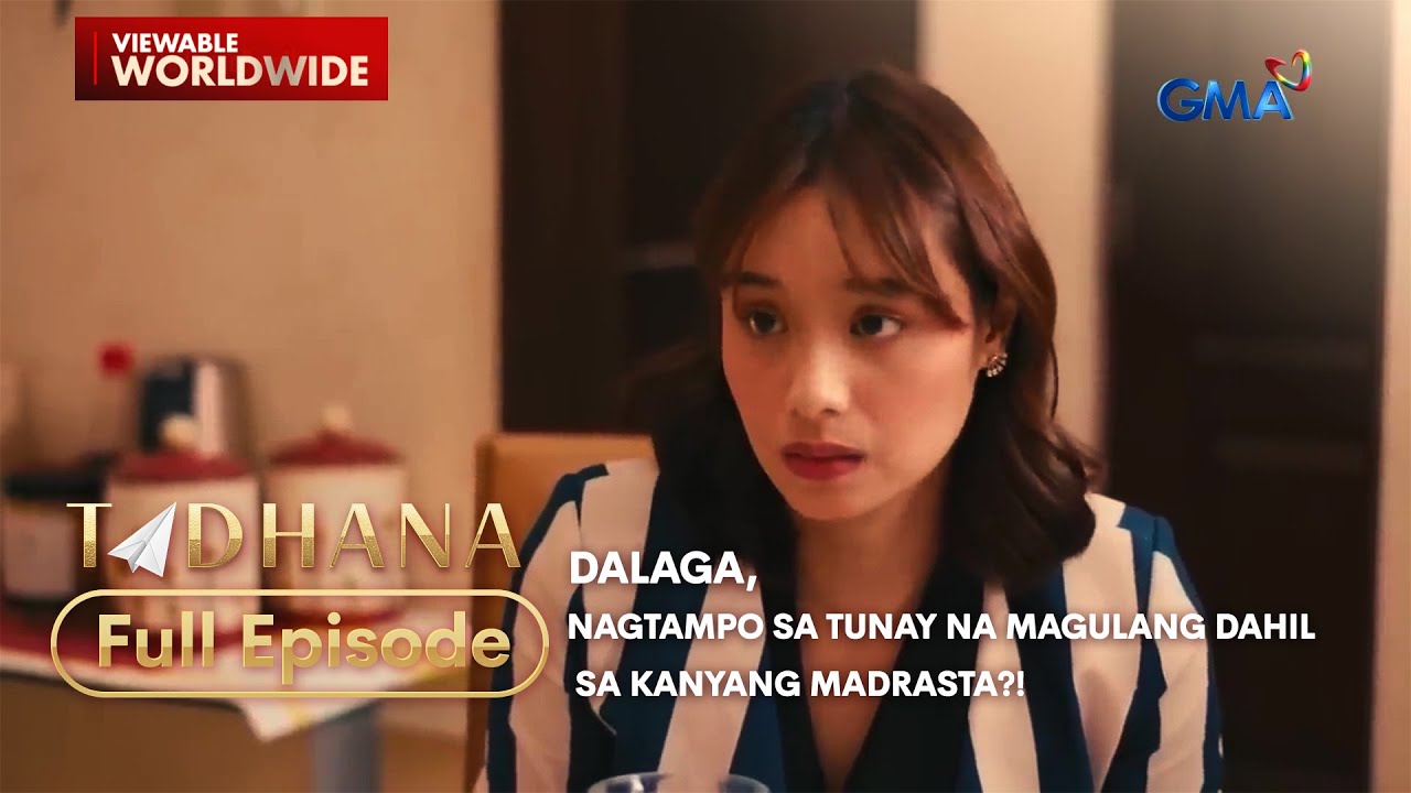 Dalaga, nagtampo sa tunay na magulang dahil sa kanyang madrasta?! (Full Episode) | Tadhana
