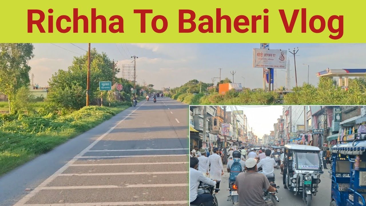 Richha To Baheri vlog | Baheri ki market | shaandar nazaara! 