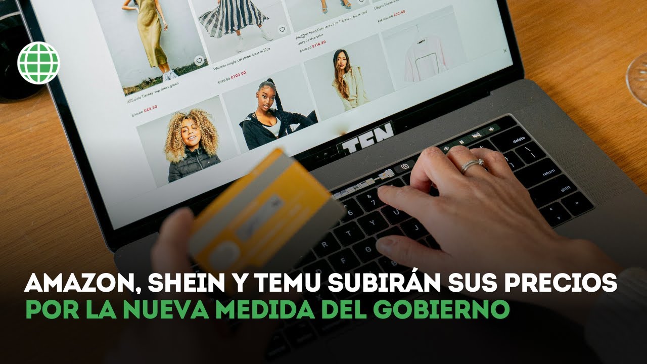 &iquest;Se acab&oacute; lo barato?: Amazon, Shein y Temu subir&aacute;n de precio por nueva medida del Gobierno