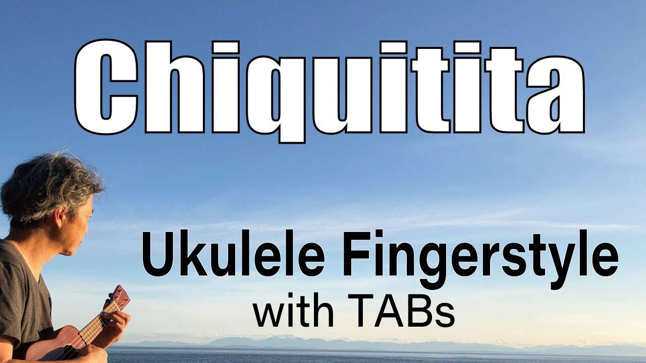Chiquitita (ABBA) [Ukulele Fingerstyle] Play-Along with TABs *PDF available