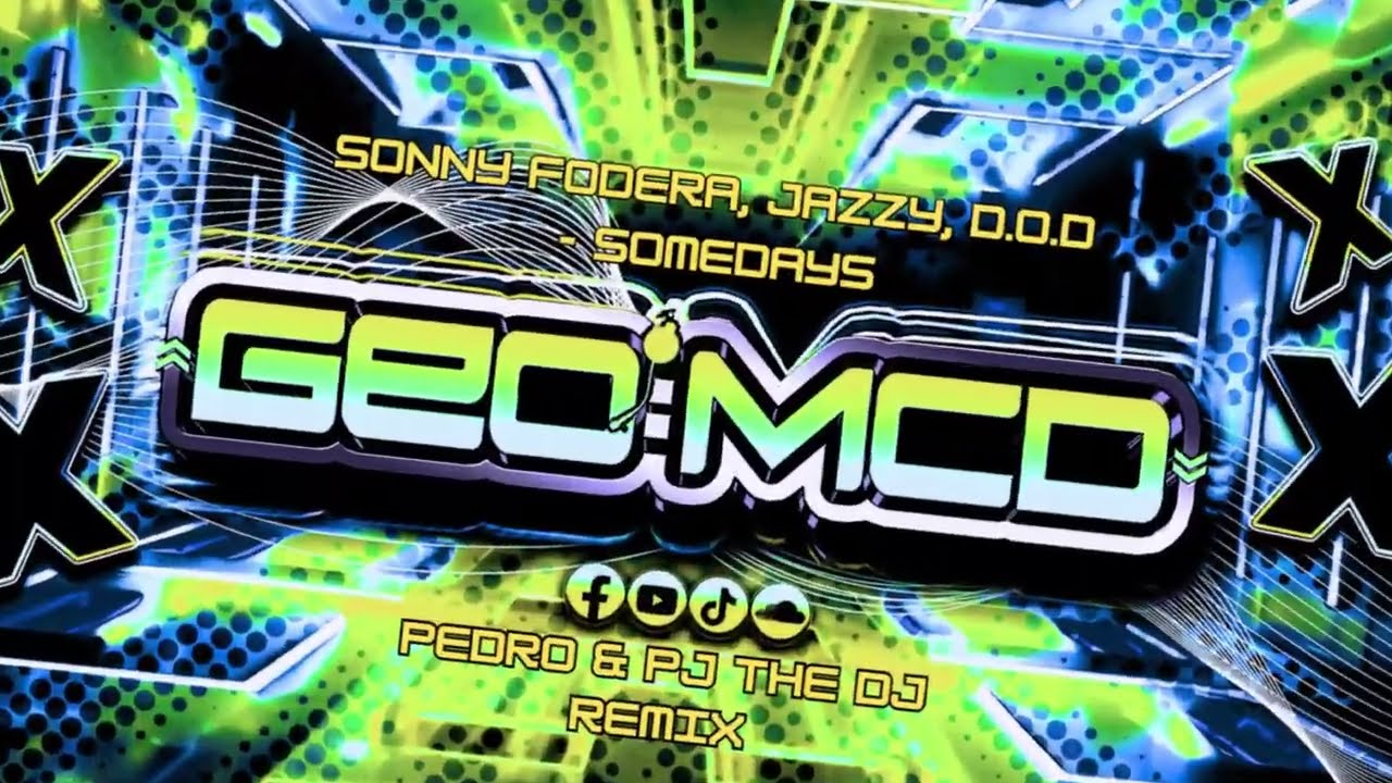 Somedays - Geo McD , Pedro & PJ the DJ Remix