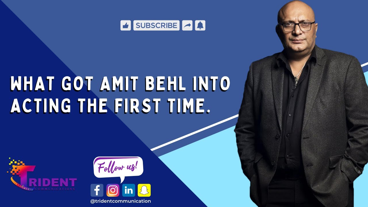 What got Amit Behl into Acting? | Exclusive Interview | @Tridenteventmedia