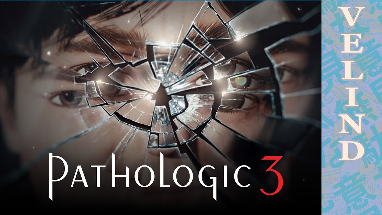 [Velind] Pathologic 3