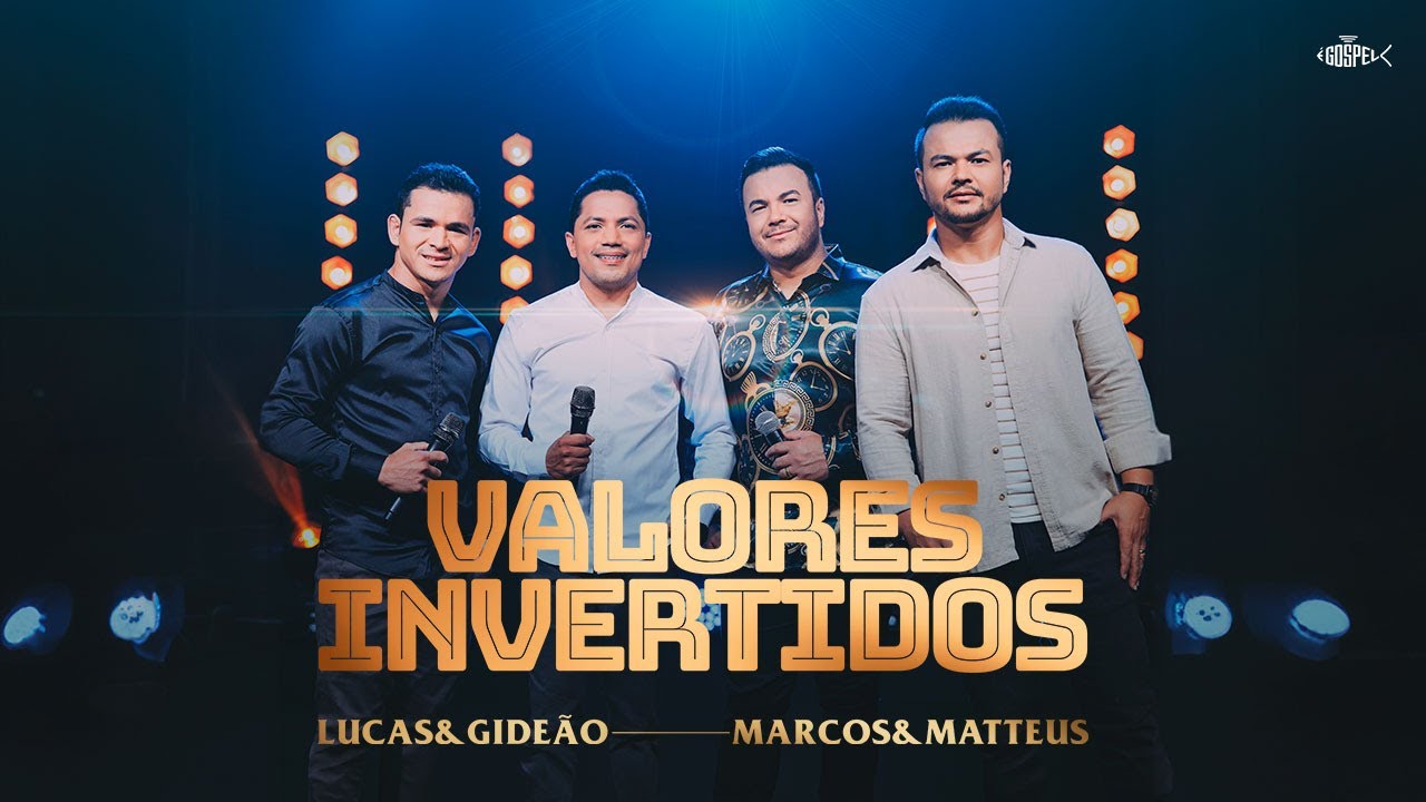 Lucas e Gideão Feat Marcos e Matteus - Valores Invertidos | Clipe Oficial