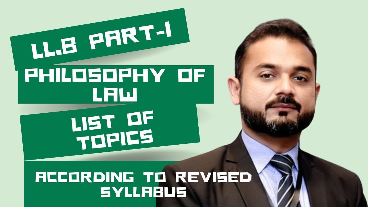 Philosophy of Law | List of Topics | LL.B Part-1 | Syllabus | Law | Lisals Law