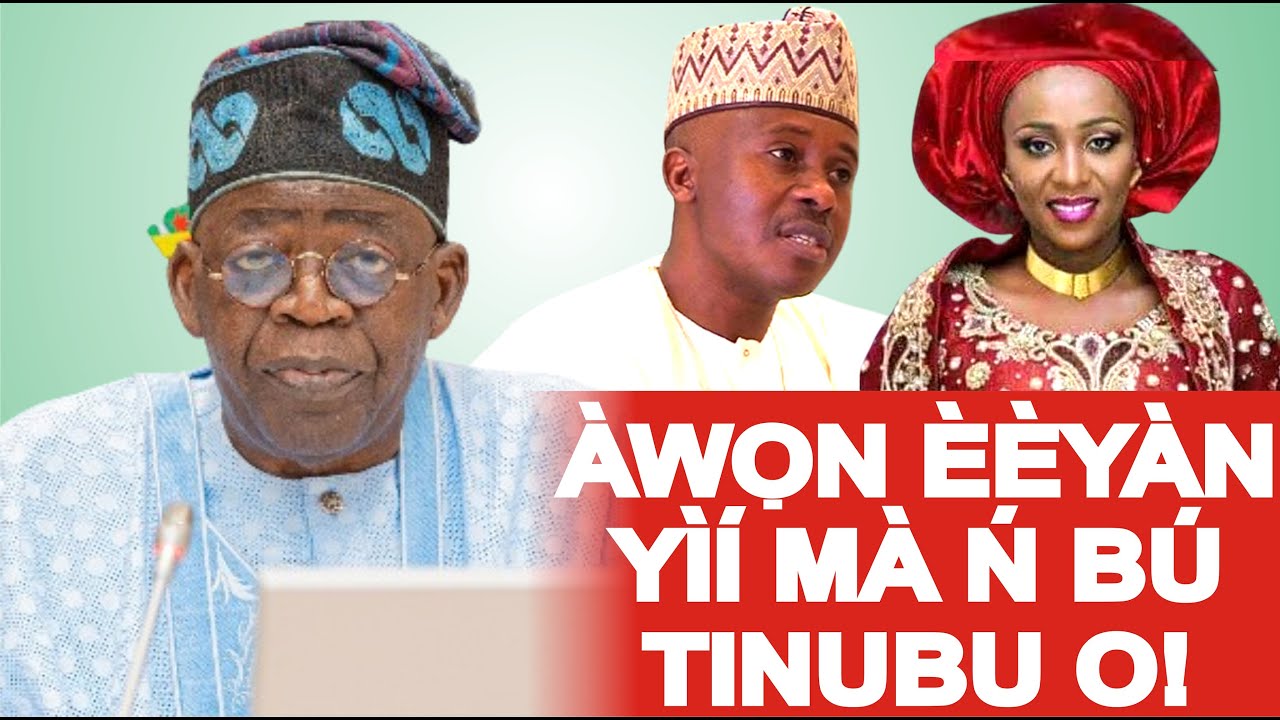 KI LO YẸ KO FAJA NINU EYI TAWỌN TINUBU TUN ṢE YII O