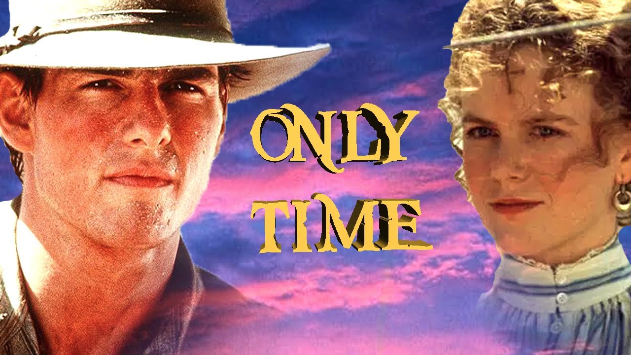 Far And Away (1992) | Joseph x Shannon | Only Time | Enya